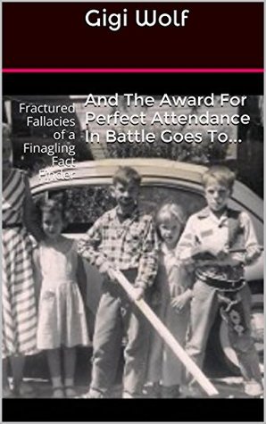 Read online And The Award For Perfect Attendance In Battle Goes To - gigi wolf file in PDF