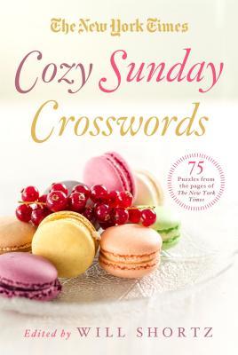 Read online The New York Times Cozy Sunday Crosswords: 75 Puzzles from the Pages of The New York Times - The New York Times | PDF