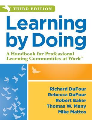 Read Learning by Doing: A Handbook for Professional Learning Communities at Work - Richard DuFour | ePub