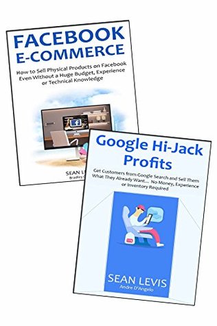 Download Broke to $3,000 Per Month: Create an Online Business and Go from Broke to Semi-Passive IncomeFacebook E-Commerce & Google Search Profits - Sean Levis | PDF