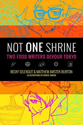 Download Not One Shrine: Two Food Writers Devour Tokyo - Becky Selengut file in PDF