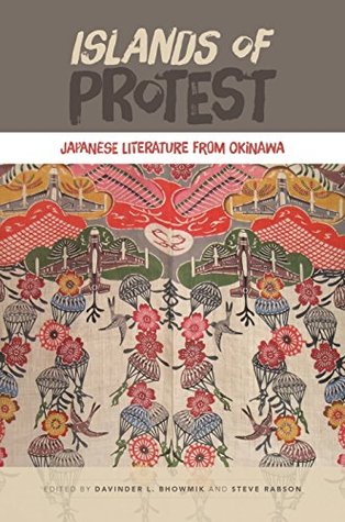 Read Islands of Protest: Japanese Literature from Okinawa - Davinder L. Bhowmik | PDF