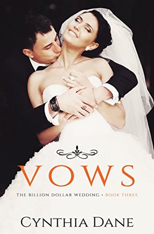 Read The Billion Dollar Wedding: Vows: Billionaire Romance - Cynthia Dane file in PDF