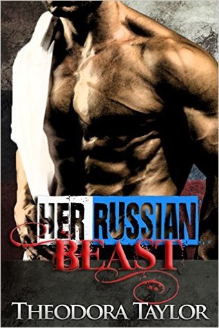 Read online Her Russian Beast: 50 Loving States, New Mexico - Theodora Taylor | ePub