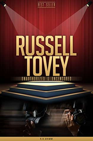 Download Russell Tovey Unauthorized & Uncensored (All Ages Deluxe Edition with Videos & Bonus Books) - R.B. Grimm file in PDF
