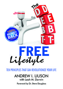 Download The Debt-free Lifestyle: Ten Principles That Can Revolutionize Your Life - Andrew Liuson | ePub