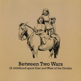 Read online Between Two Wars: A Childhood Spent East and West of the Divide - Sydney Richard O'Callaghan file in PDF