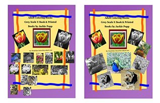 Read Coloring Books by Jackie Popp: Greyscale, Nature and Wildlife and Realistic (Book 1) - Jackie Popp | ePub