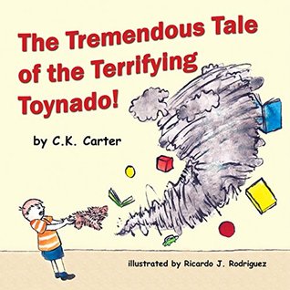 Read online The Tremendous Tale of the Terrifying Toynado - C K Carter | ePub