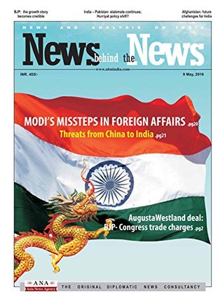 Read online News Behind The News (NbN): Weekly News and Analysis of India, 09 May 2016 (2016.05.09 issue) - Asia News Agency (P) Ltd file in PDF