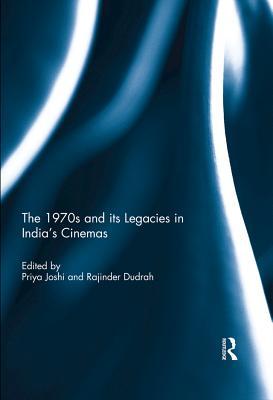 Read The 1970s and Its Legacies in India's Cinemas - Priya Joshi file in ePub