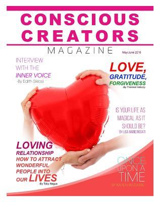 Read online Conscious Creators Magazine: Loving Relationship - Conscious Creators Magazine | PDF