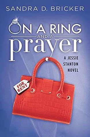 Download On a Ring and a Prayer: A Jessie Stanton Novel - Book 1 - Sandra D. Bricker file in PDF