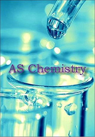 Download AS Chemistry in 30 pages (AQA): All the information you need to pass, in a compact, easily acessible form. - Harry Anderson file in PDF