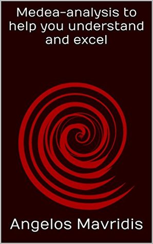 Read online Medea-analysis to help you understand and excel - Angelos Mavridis file in PDF