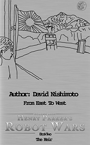 Download From East To West - The Heir: Time Traveler (From East To West - My Empty Hand Book 1) - David Nishimoto | PDF