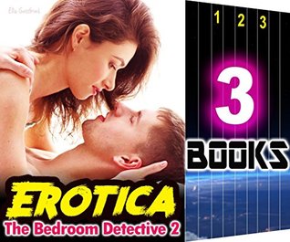 Download EROTICA: The Bedroom Detective 2: 3 Books Special Bundle Mystery: Hot Girl Detective Sex Stories - Suspense & Thriller with Burning Sensual Romance - Ella Gottfried file in ePub