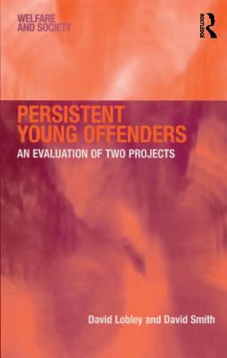 Read Persistent Young Offenders: An Evaluation of Two Projects - David Lobley file in ePub