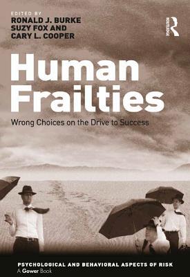 Download Human Frailties: Wrong Choices on the Drive to Success - Ronald J. Burke | ePub