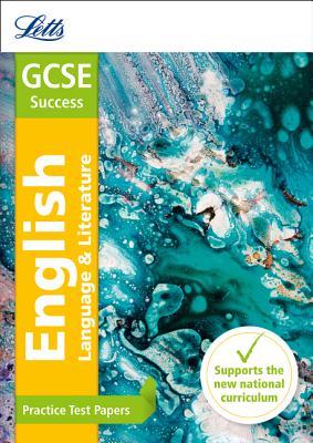 Read Letts GCSE Practice Test Papers - New 2015 Curriculum – GCSE English: Practice Test Papers - Letts GCSE file in PDF