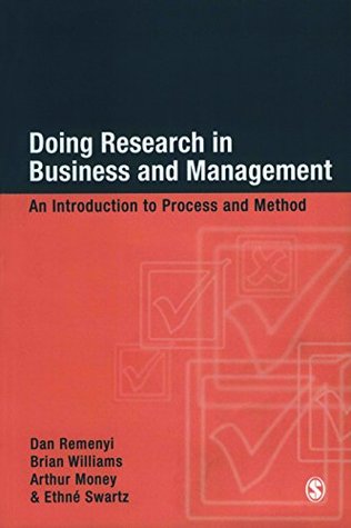Read Doing Research in Business and Management: An Introduction to Process and Method - Dan Remenyi | PDF