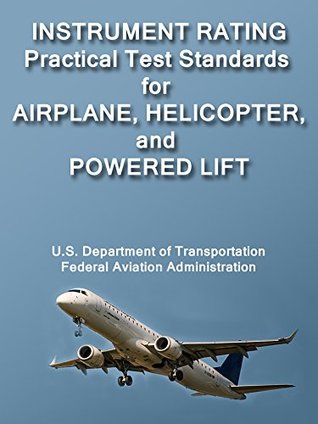 Download INSTRUMENT RATING Practical Test Standards for Airplane, Helicopter, and Powered Lift - Federal Aviation Administration file in ePub