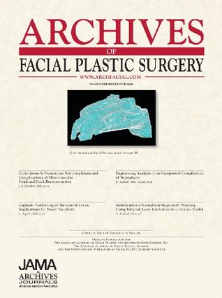 Read online Archives of Facial Plastic Surgery (Nov/Dec 2010) - Wayne F. Larrabee Jr. file in PDF