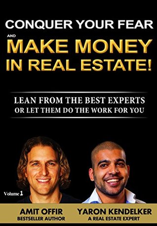 Download Real Estate Investing: Conquer Your Fear and Make Money in Real Estate!: Real Estate Books: Passive Income: Property Management, Property Investment, Property  Freedom: How to Build Wealth Book 1) - Amit Offir | ePub