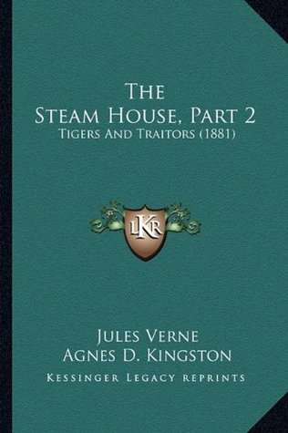 Download The Steam House, Part 2: Tigers and Traitors (1881) - Jules Verne file in PDF