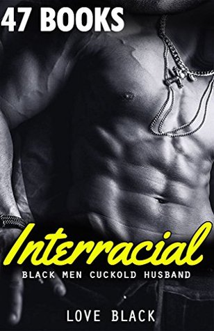 Download EROTICA:INTERRACIAL CUCKOLD: HOTWIFE ROMANCE STORIES BOX SETS (Husband Humilation, Big Black Men, Watching Wife Short Erotics Sex Books Bundle): Cuckolding  Guys Bull Domination Series Book 1) - Love Black file in PDF