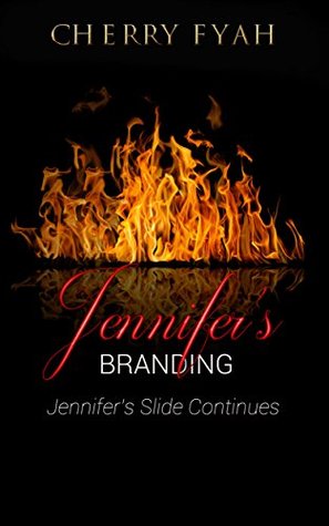 Read online Jennifer's Branding: A Female Billionaire Romance (Boss In Bloom Book 2) - Cherry Fyah file in ePub