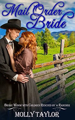 Read Broke Widow with Children Rescued by a Rancher - Molly Taylor | ePub