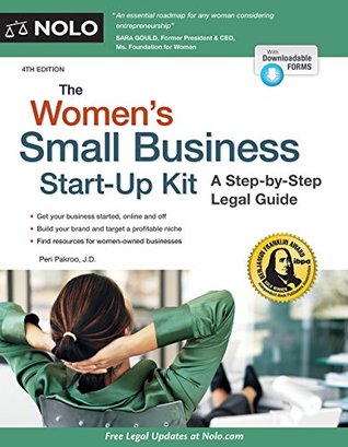 Read online Women's Small Business Start-Up Kit, The: A Step-by-Step Legal Guide - Peri Pakroo file in ePub