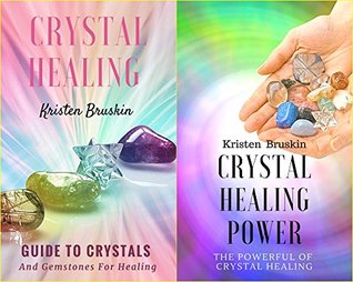 Read Crystals Healing Guide to Crystals And Gemstones For Healing: With Crystal Healing Power The Powerful of Healing Crystals - Kristen Bruskin | ePub