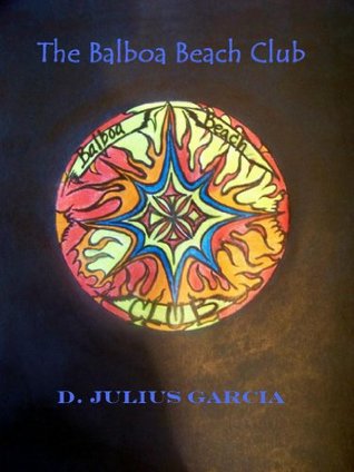 Read The Balboa Beach Club (Unity Complete Book 2) - D. Julius Garcia file in ePub