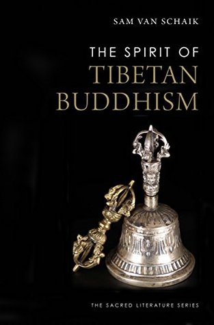 Read online The Spirit of Tibetan Buddhism (The Spirit of ) - Sam Van Schaik | ePub