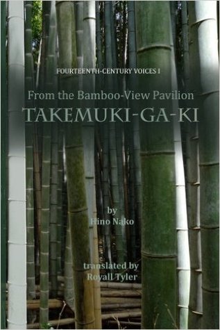 Download From the Bamboo-View Pavilion: Takemuki-ga-ki (Fourteenth-Century Voices, #1) - 日野竹向 | PDF