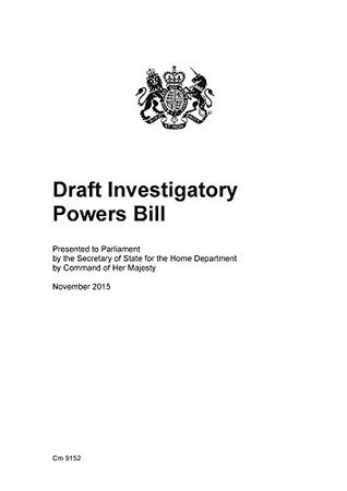 Read Draft Investigatory Powers Bill (Command Paper) - Home Office file in ePub