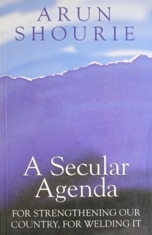 Download A Secular Agenda: for Strengthening Our Country, for Welding it - Arun Shourie | PDF