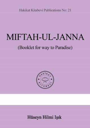 Read online Miftahul Janna: Booklet for the Way to Paradise - Hüseyn Hilmi Işık file in ePub