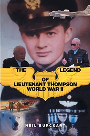 Download The Legend of Lieutenant Thompson: World War II - Neil Burckart file in PDF