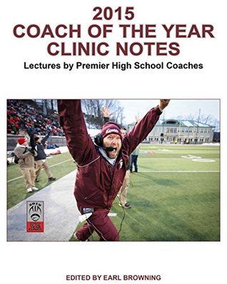 Download 2015 Nike Coach of the Year Clinic Football Notes - Earl Browning | ePub