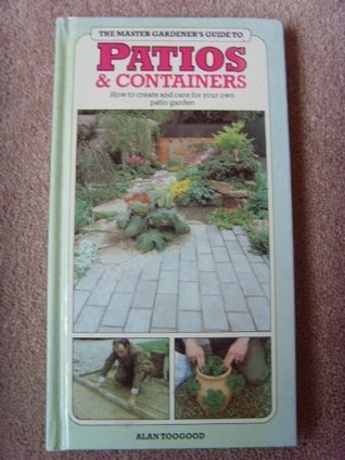 Download Patios and Containers (Master Gardener's Guides) - Alan R. Toogood file in ePub