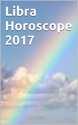 Download Libra Horoscope 2017: Individualized and Private 2017 Horoscope and Predictions - M. Lawrence file in PDF