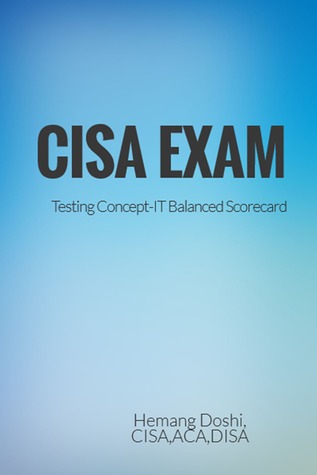 Download CISA Exam-Testing Concept-IT Balancecd Score Card - Hemang Doshi | PDF