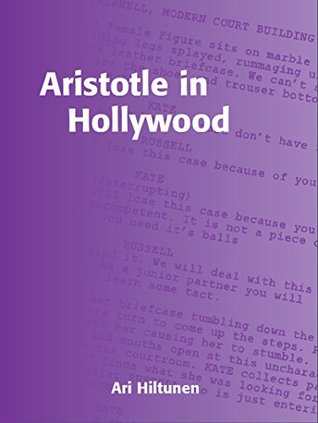 Read Aristotle in Hollywood: Visual Stories That Work (Studies in Scriptwriting) - Ari Hiltunen | ePub