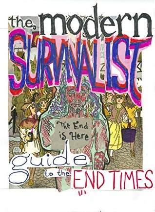 Download The Modern Survivalist Guide to the End Times - Real Time Fuq | PDF
