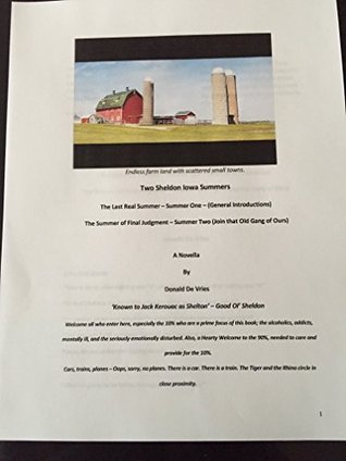 Read online Two Sheldon Iowa Summers: The Last Real Summer - Summer One, The Summer of Final Judgment - Summer Two - Donald De Vries | PDF