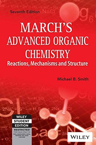 Read March's Advanced Organic Chemistry: Reactions, Mechanisms and Structure - Michael B. Smith | ePub