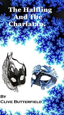 Download The Halfling and the Charlatan (Angelblaze Book 1) - Clive Butterfield file in ePub